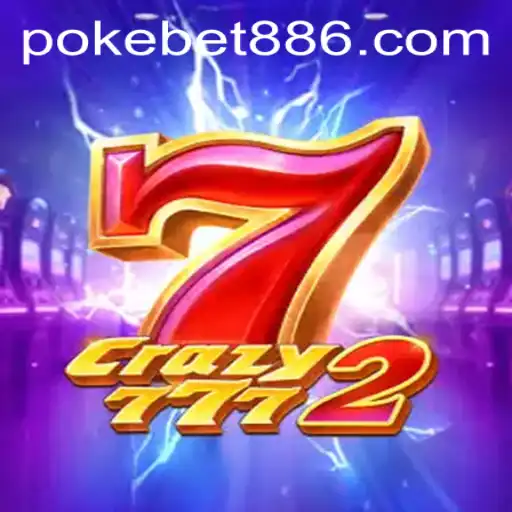 Dive into the Thrilling World of Crazy7772 with PokeBet88