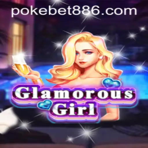 Discover the Exciting World of GlamorousGirl and PokeBet88