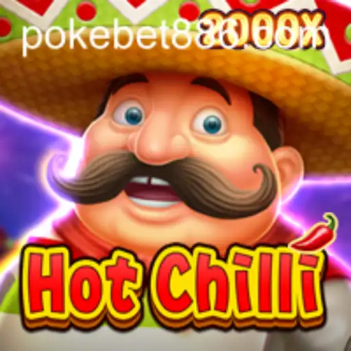 Exploring the Thrilling World of HotChilli on PokeBet88