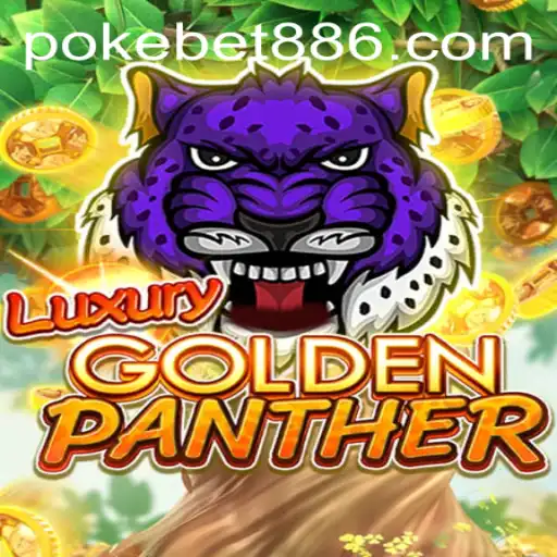 Unveiling the Excitement of LUXURYGOLDENPANTHER with PokeBet88