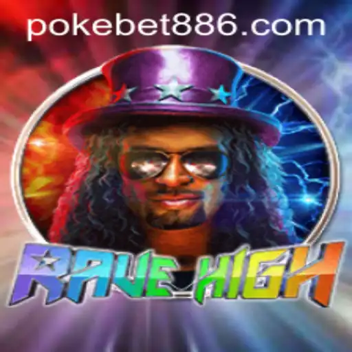 Unveiling RaveHigh: A Deep Dive into the New Gaming Sensation with PokeBet88