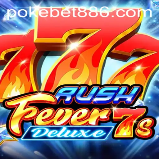 The Exciting World of RushFever7sDeluxe: A Thrilling Gaming Experience by PokeBet88