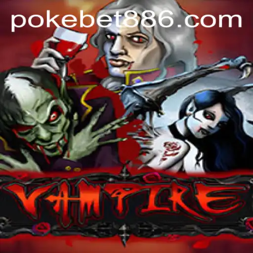 Exploring the Enchanting World of Vampire: A Dive into PokeBet88's Latest Gaming Phenomenon
